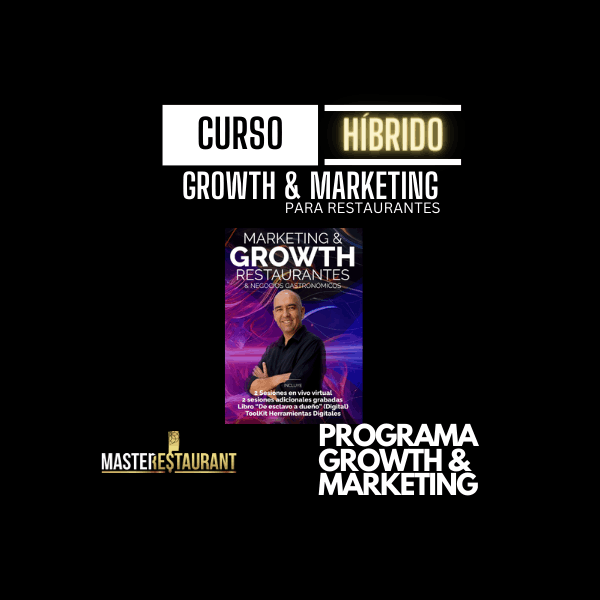 Curso hibrido de growth y marketing restaurantes y negocios gastronómicos master restaurant (masterestaurant)