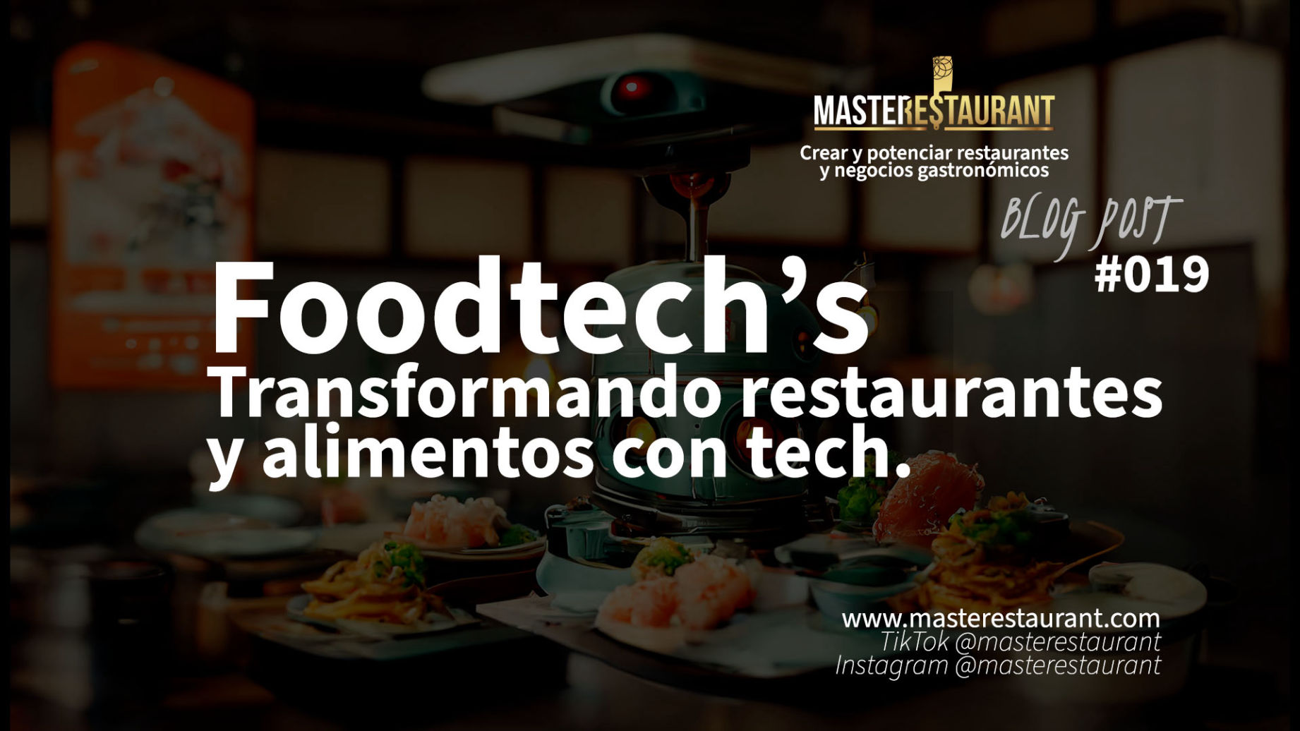 Foodtech's: Transformando restaurantes y la industria de alimentos con technología
