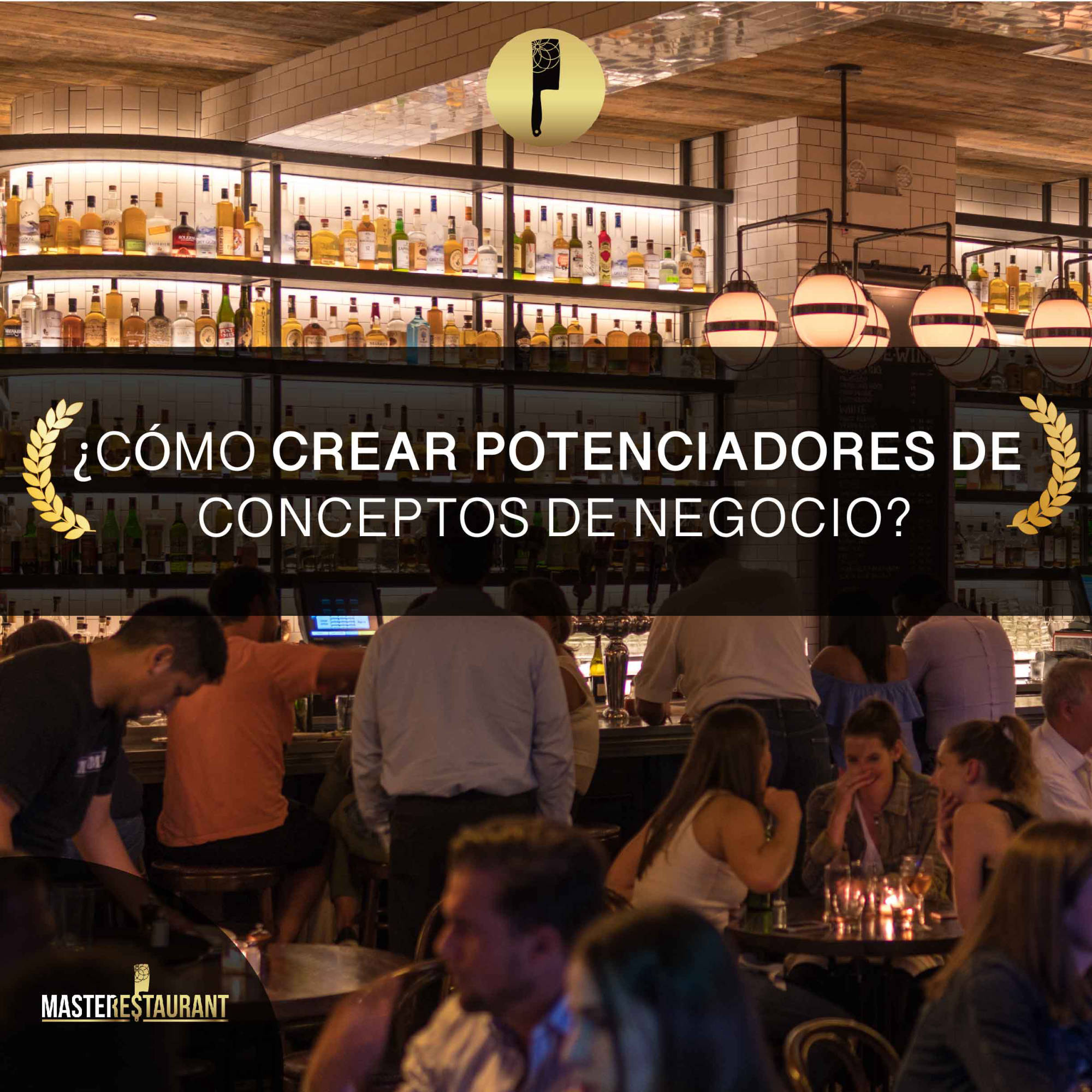 Como crear potenciadores de conceptos de negocio en restaurantes