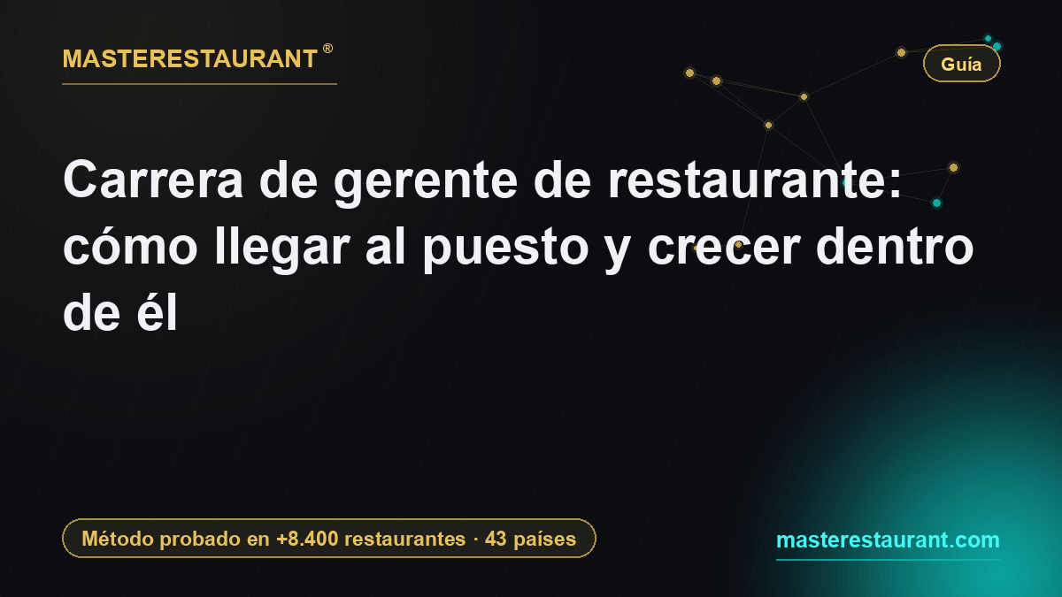 Carrera de gerente de restaurante: cómo llegar al puesto y crecer dentro de él — Masterestaurant