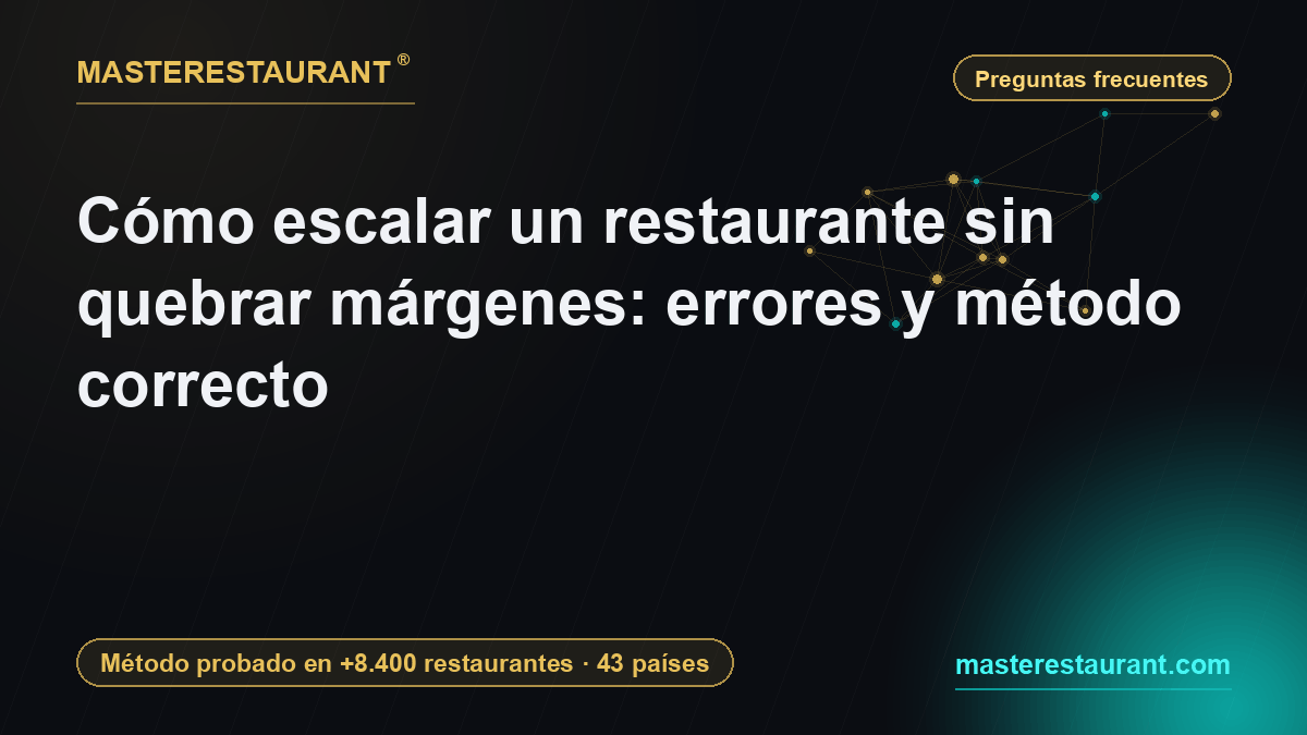 How to scale a restaurant without breaking margins: common mistakes and the right method — Masterestaurant