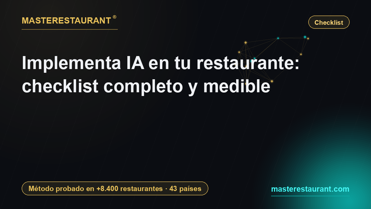 Implementa IA en tu restaurante: checklist completo y medible — Masterestaurant