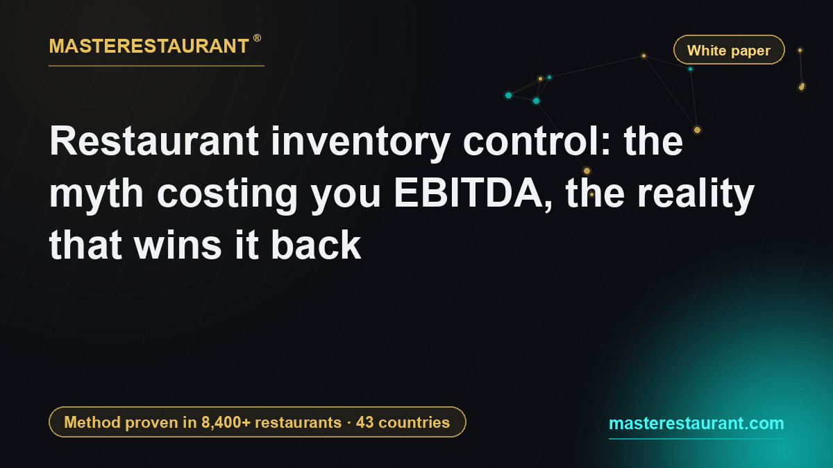 Restaurant inventory control: myth vs reality — Masterestaurant