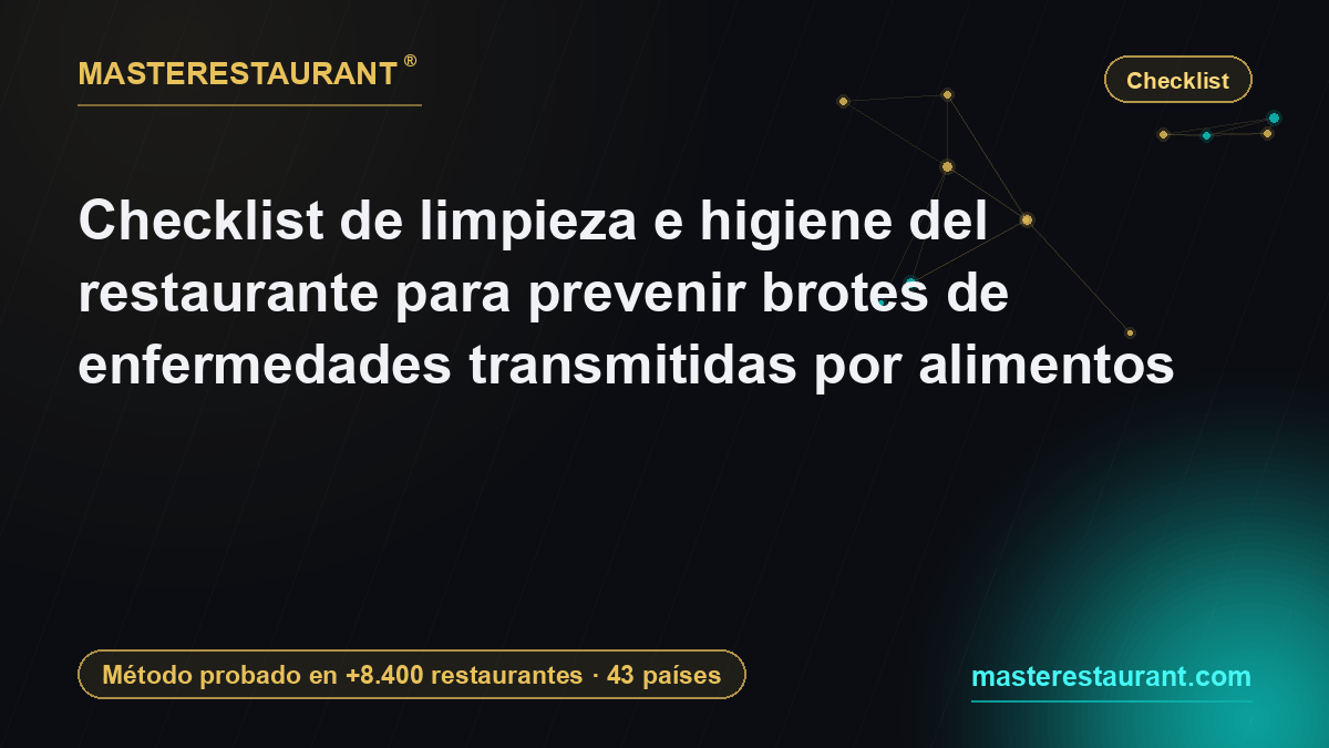 Checklist de limpieza e higiene del restaurante para prevenir brotes de enfermedades transmitidas por alimentos — Masterestaurant