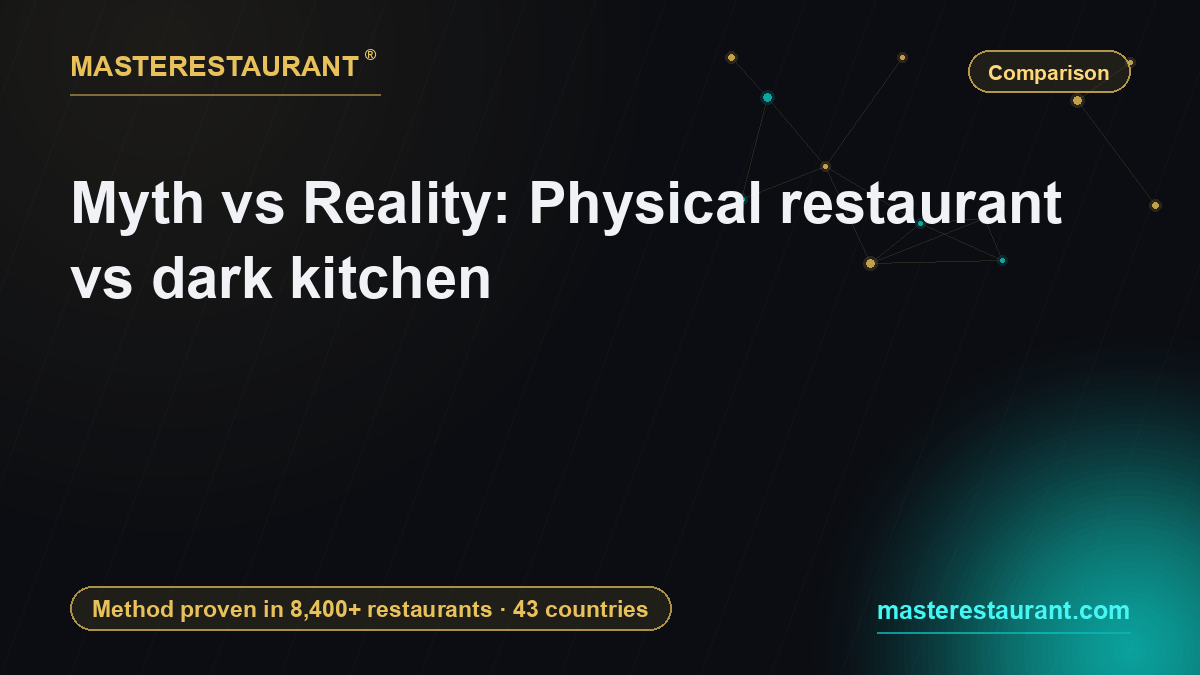 Myth vs reality: physical restaurant vs dark kitchen in restaurants — Masterestaurant