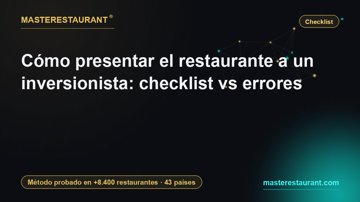 How to present your restaurant to an investor: checklist vs common mistakes — Masterestaurant
