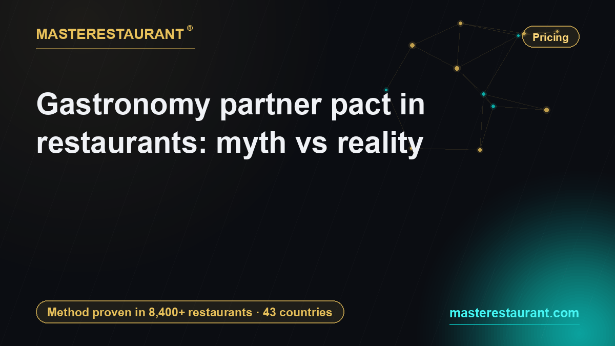 Gastronomy partner pact in restaurants: myth vs reality — Masterestaurant