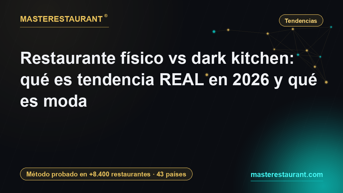 Physical Restaurant vs Dark Kitchen: What Is a Real Trend in 2026 and What Is Hype — Masterestaurant