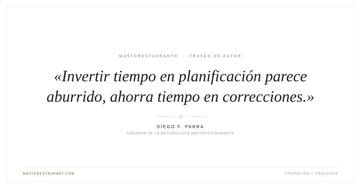 Invertir tiempo en planificación parece aburrido, ahorra tiempo en correcciones. — Diego F. Parra