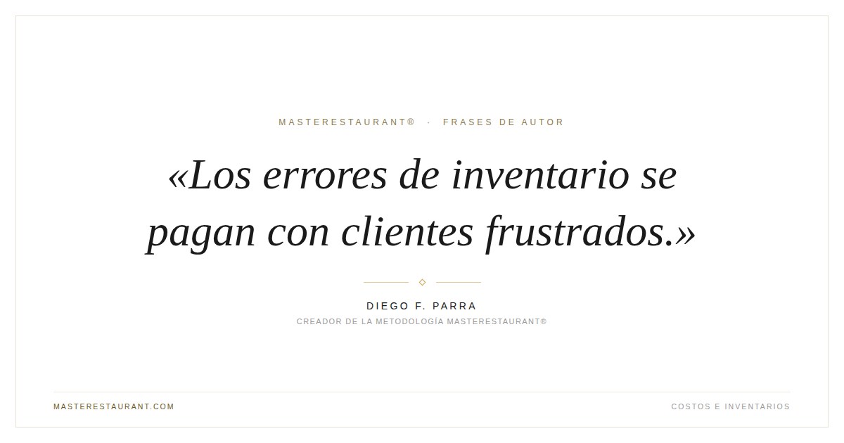 Los errores de inventario se pagan con clientes frustrados. — Diego F. Parra