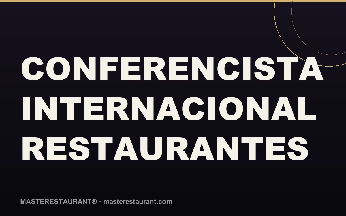 Conferencista Internacional Restaurantes