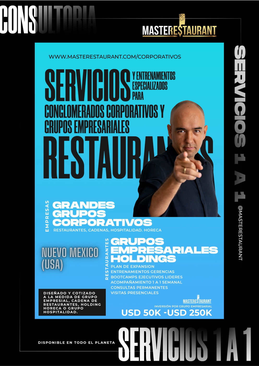 Servicios, entrenamiento, consultoría, bootcamps, eventos y acompañamientos privados para grupos empresariales, conglomeraros corporativos, cadenas, holdings de restaurantes y negocios gastronómicos Disponible en NUEVO MÉXICO (USA)